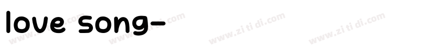 love song字体转换